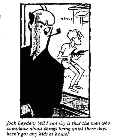 Jock Leyden- No Kids at Home cartoon
